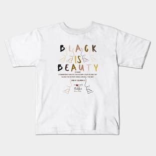 Black is Beauty Kids T-Shirt